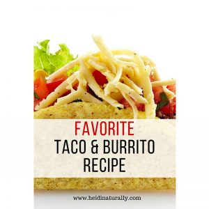Perfect Tacos and Burritos – Our Favorite Healthy Recipes