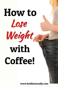 Lose weight with coffee