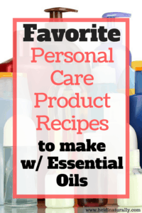 Homemade Personal Care Product Recipes – Easy to Make