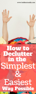 How to Declutter your Home in the Simplest and Easiest Way Possible