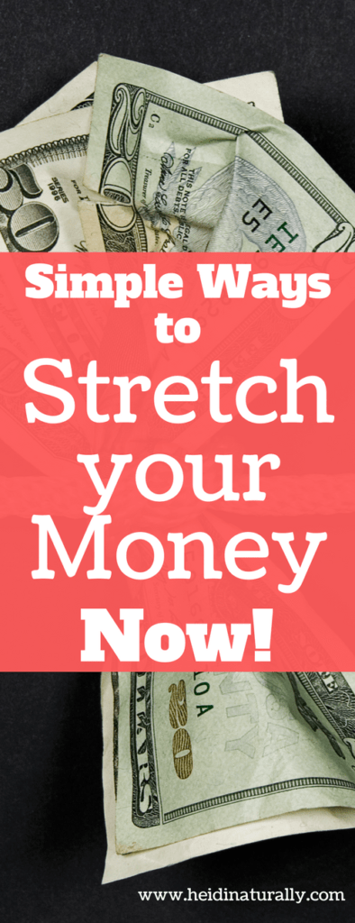 stretch your money