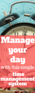 Time Management System to Manage Life 10 Times Better!