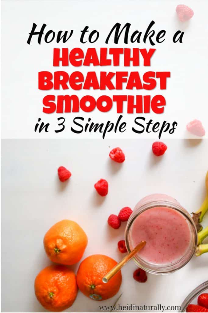 How to Make a Healthy Smoothie Favorite Breakfast Smoothie Recipe