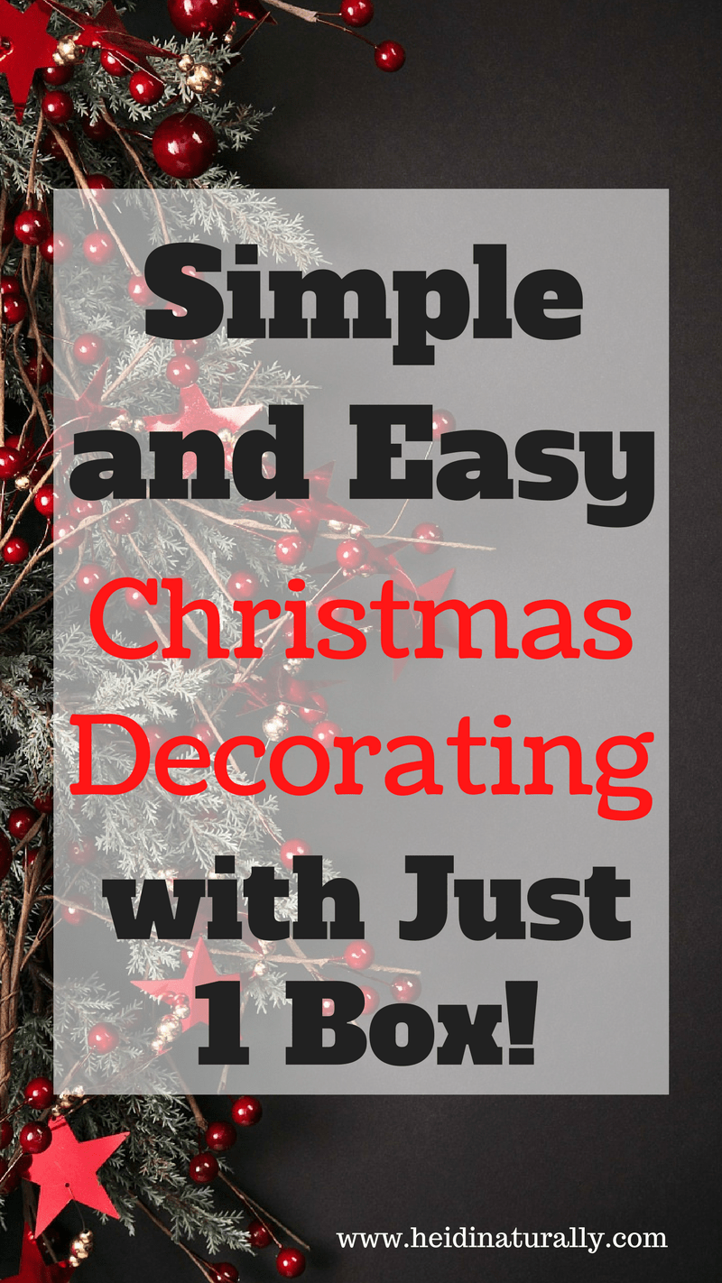 Find out how to decorate your home for Christmas with 1 box of decorations and make it look like you spent hours working.