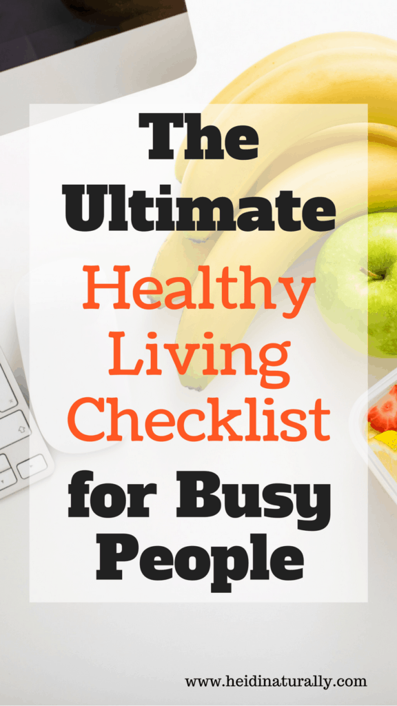 Learn how to live a healthy life the easy with this awesome healthy living checklist, complete with directions on ways to help your family eat well and live well without a lot of extra stress or planning on your part.