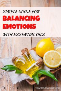 How To Support Healthy Emotions with Essential Oils