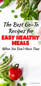 Easy Healthy Dinner Ideas for Busy Families