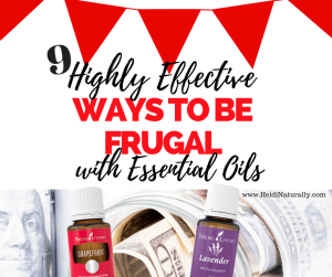 Highly Effective Ways to be Frugal with Essential Oils