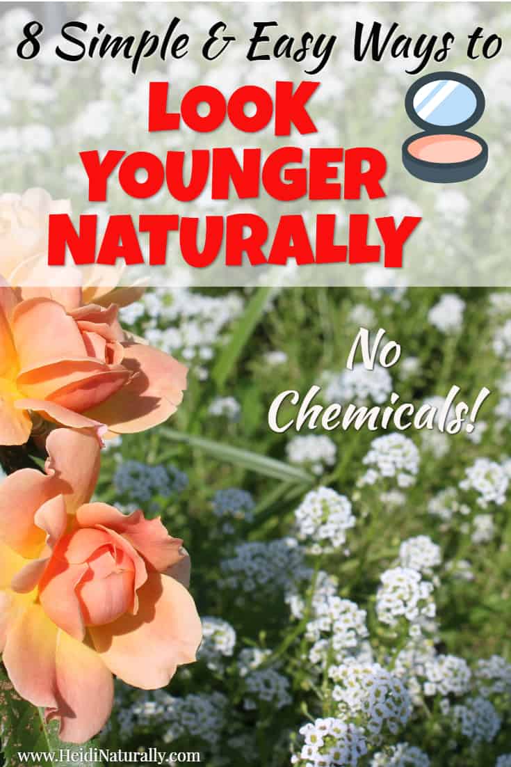 Get the best tips and tricks to look younger naturally. Find out the simple and easy steps you can take to look younger than your age. #lookyounger #naturally #chemicalfree