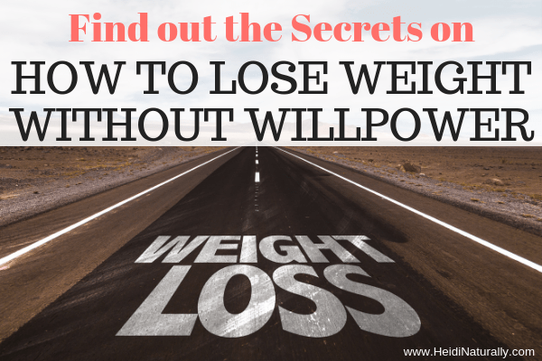 How to lose weight without willpower