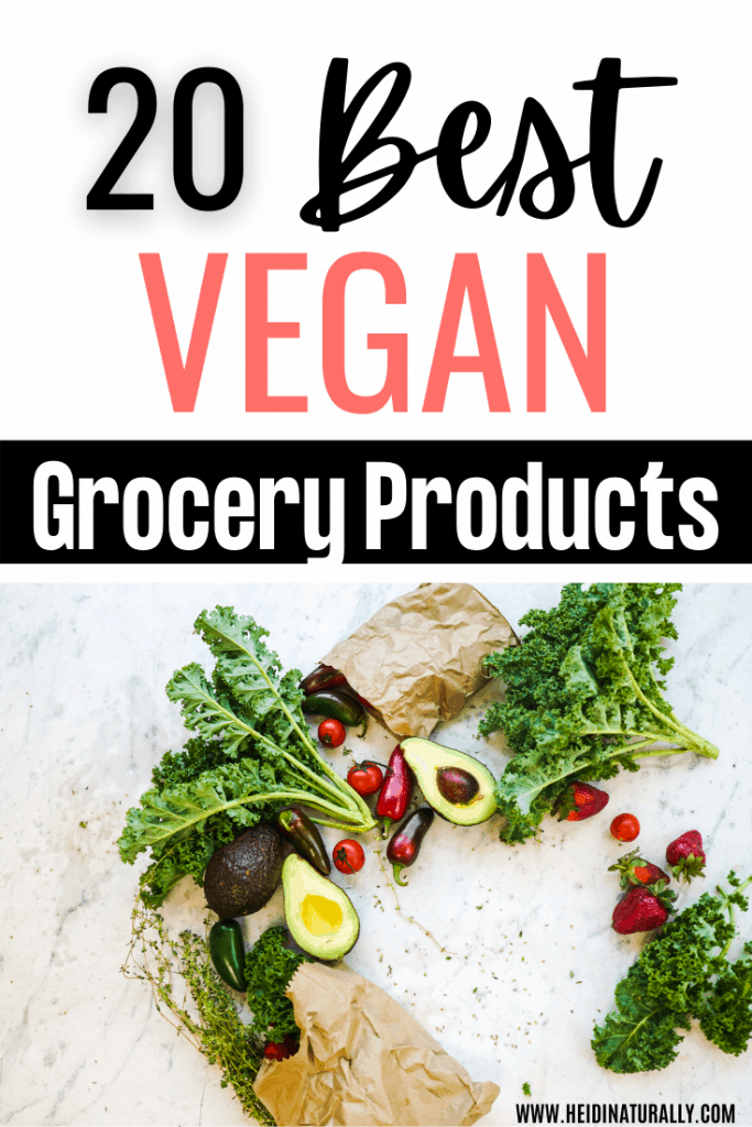 Best Vegan Grocery Products - Heidi Naturally